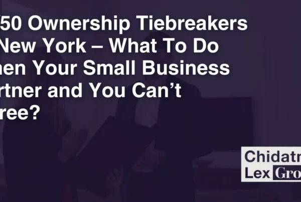 5050 Ownership Tiebreakers in New York – What To Do When Your Small Business Partner and You Can’t Agree - Chidatma Lex Group