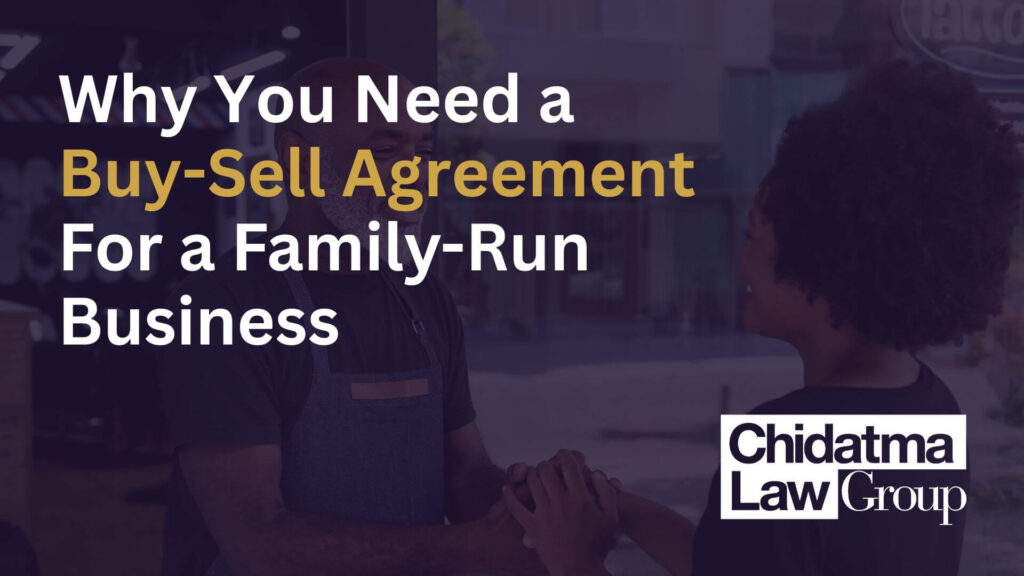 Buy Sell Agreement For a Family-Run Business - chidatma law group - dwight yellen
