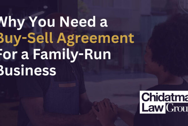 Buy Sell Agreement For a Family-Run Business - chidatma law group - dwight yellen