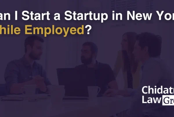 Can I Start a Startup in New York While Employed - Chidatma Lex Group