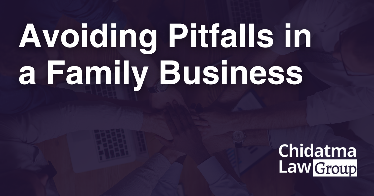 Avoiding Pitfalls in a Family Business - Chidatma Lex Group