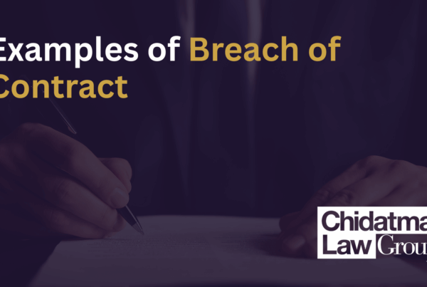 Examples of Breach of Contract_Chidatma Law Group