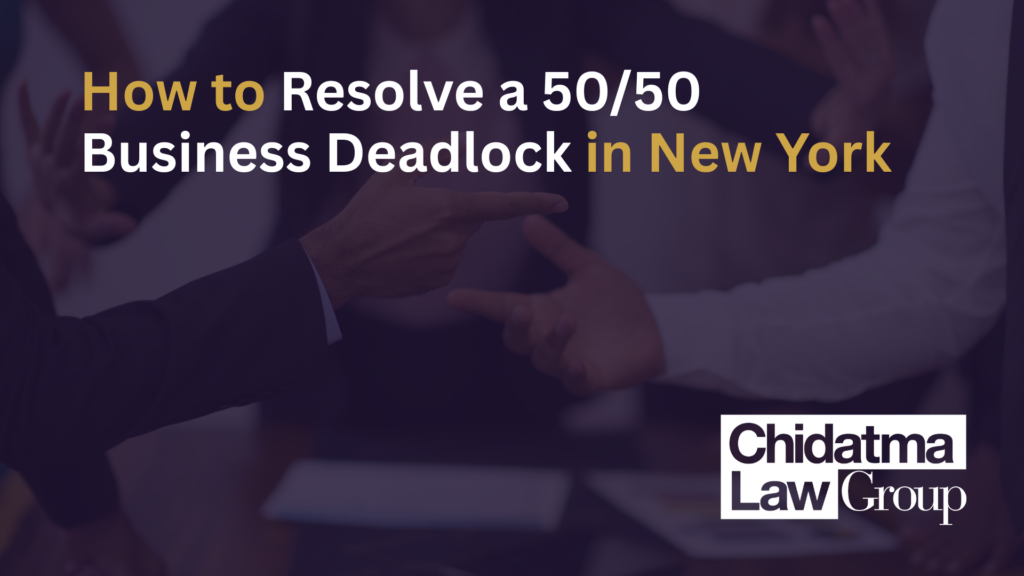 How to Resolve a 5050 Business Deadlock in New York