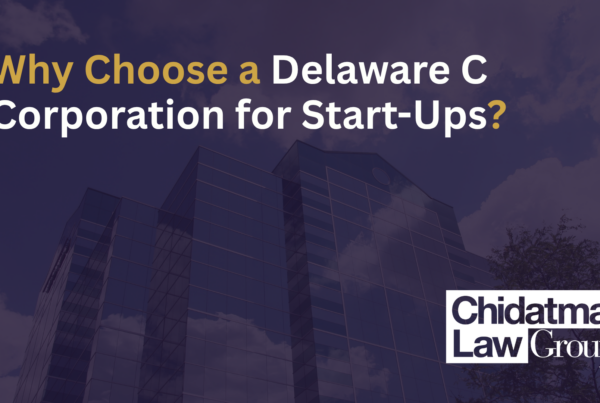Why Choose a Delaware C Corporation for Start-Ups