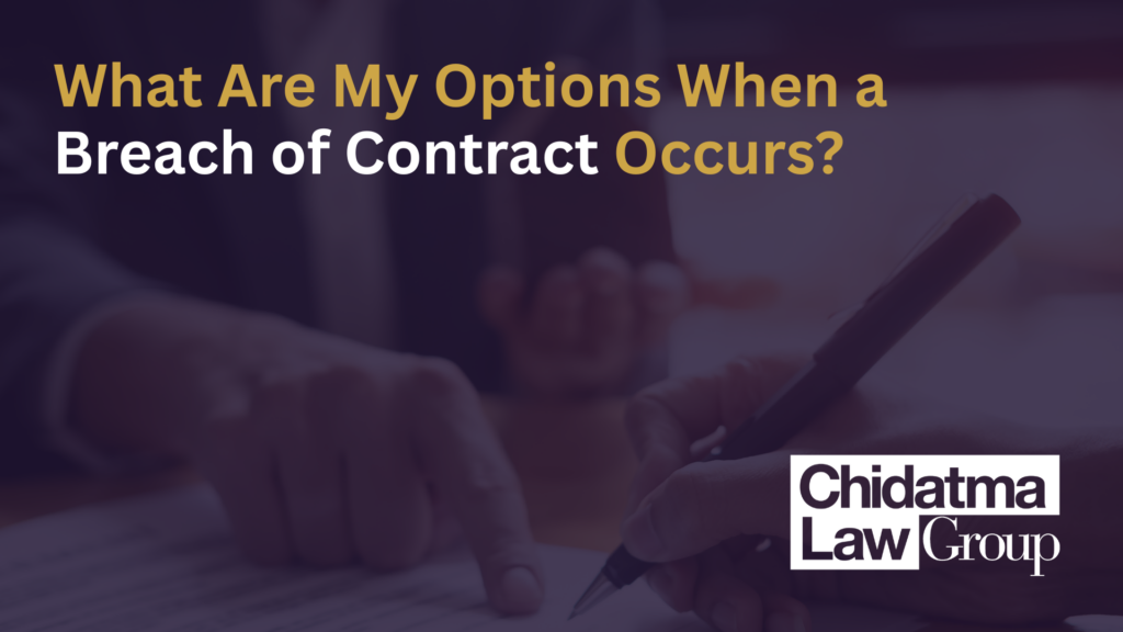 What Are My Options When a Breach of Contract Occurs?